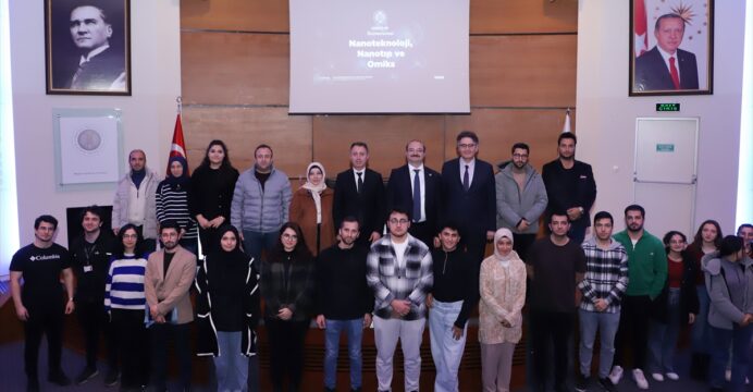 Atatürk Üniversitesi'nde “Nanoteknoloji, Nanotıp ve Omiks” konferansı